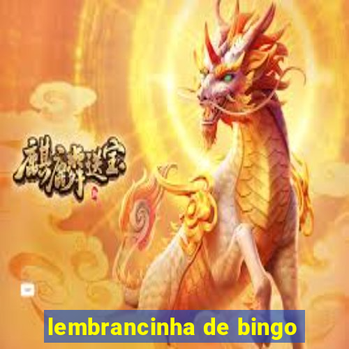 lembrancinha de bingo